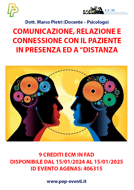FAD - Comunicare e relazionarsi con il paziente in presenza ed “a distanza” - 15/01/2024 - 15/01/2025
